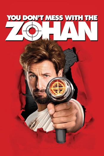 دانلود فیلم You Don’t Mess with the Zohan 2008 دانلود فیلم You Don’t Mess with the Zohan 2008