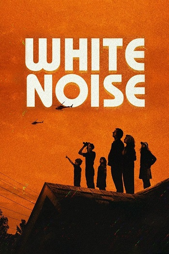 دانلود فیلم White Noise 2022 دانلود فیلم White Noise 2022
